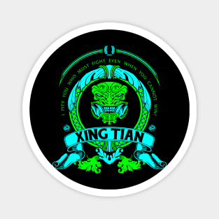 XING TIAN - LIMITED EDITION Magnet